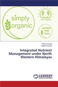 Integrated Nutrient Management Under North Western Himalayas