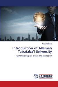 Introduction of Allameh Tabataba'i University