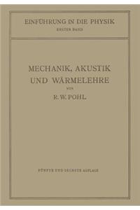 Einführung in Die Mechanik, Akustik Und Wärmelehre