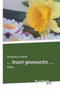... Bunt Gemischt ...