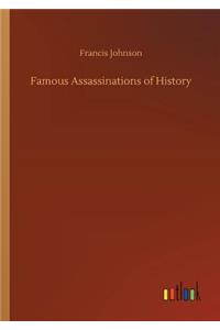 Famous Assassinations of History