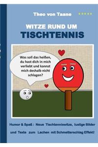 Witze rund um Tischtennis