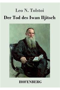 Der Tod des Iwan Iljitsch