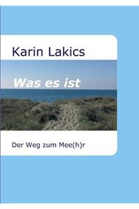 Was es ist