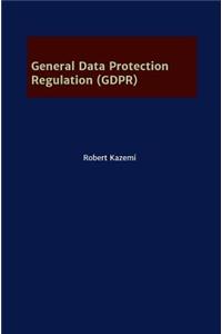 General Data Protection Regulation (GDPR)