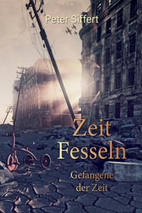 Zeit Fesseln