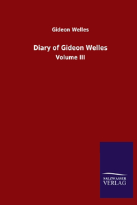 Diary of Gideon Welles