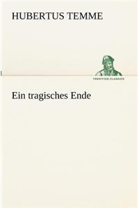 tragisches Ende