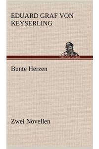 Bunte Herzen - Zwei Novellen