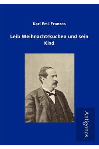 Leib Weihnachtskuchen Und Sein Kind