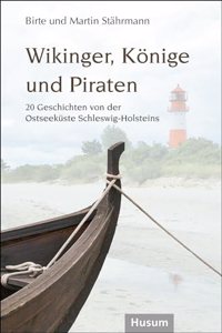 Wikinger, Konige und Piraten