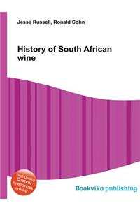 History of South African Wine
