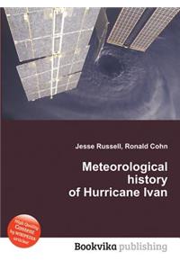 Meteorological History of Hurricane Ivan