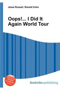 Oops!... I Did It Again World Tour