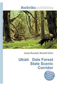 Ukiah Dale Forest State Scenic Corridor