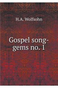 Gospel Song-Gems No. 1