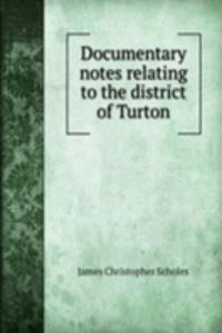 DOCUMENTARY NOTES RELATING TO THE DISTR