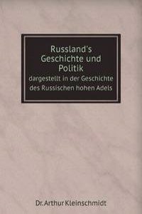 Russland's Geschichte und Politik