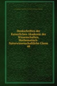 Denkschriften der Kaiserlichen Akademie der Wissenschaften, Mathematisch-Naturwissenschaftliche Classe