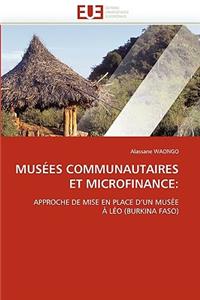 Mus�es Communautaires Et Microfinance