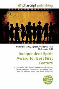 Independent Spirit Award for Best First Feature