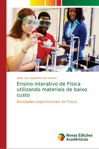 Ensino interativo de Física utilizando materiais de baixo custo