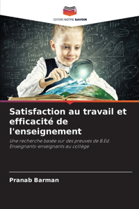Satisfaction au travail et efficacité de l'enseignement