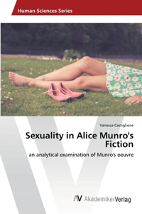 Sexuality in Alice Munro's Fiction