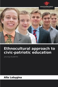 Ethnocultural approach to civic-patriotic education