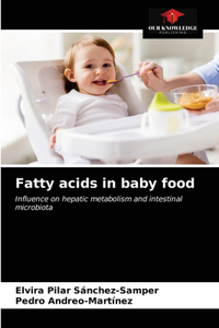 Fatty acids in baby food