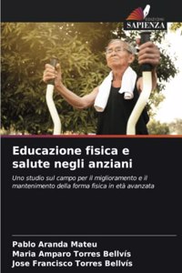 Educazione fisica e salute negli anziani