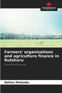 Farmers' organizations and agriculture finance in Rutshuru