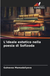 L'ideale estetico nella poesia di Sofizoda