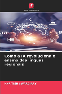 Como a IA revoluciona o ensino das línguas regionais