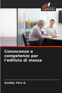 Conoscenze e competenze per l'edilizia di massa