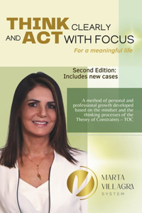 Think clearly and act with focus