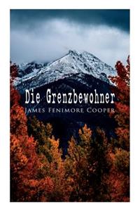 Die Grenzbewohner