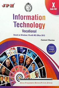 JPH Class 10 Information Technology Vocational Based On Windows 10 MS Office 2013 Under NSQF Level 1 Based On CBSE Syllabus