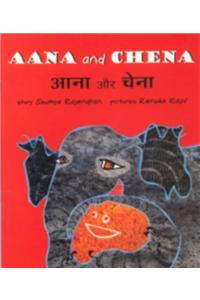 Aana And Chena / Aana Aur Chena