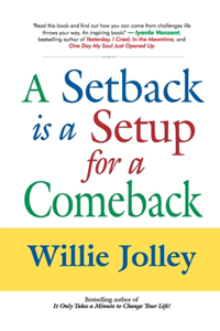 A Setback is a Setup for a Comeback