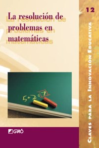 La Resolucion de Problemas Matematicos