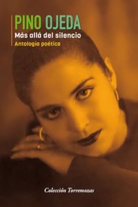 Mas alla del silencio, Antologia poetica