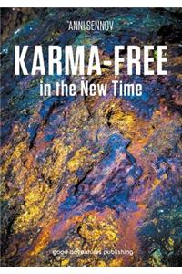 Karma-Free in the New Time