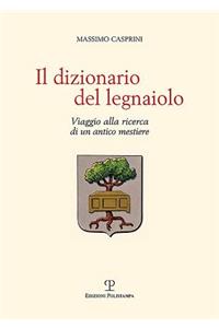 Il Dizionario del Legnaiolo