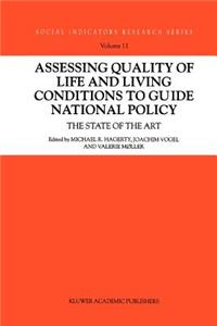 Assessing Quality of Life and Living Conditions to Guide National Policy