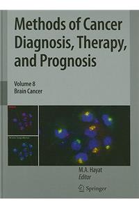 Methods of Cancer Diagnosis, Therapy, and Prognosis, Volume 8