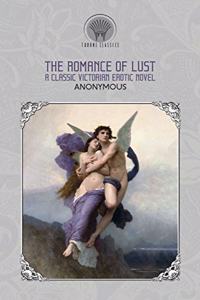 The Romance of Lust