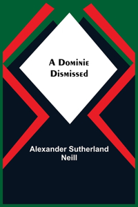 Dominie Dismissed