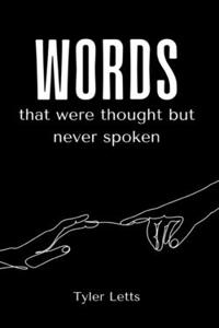 Words that were thought but never spoken 1