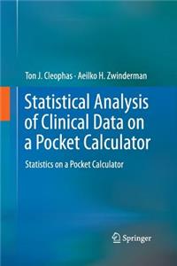 Statistical Analysis of Clinical Data on a Pocket Calculator: Statistics on a Pocket Calculator